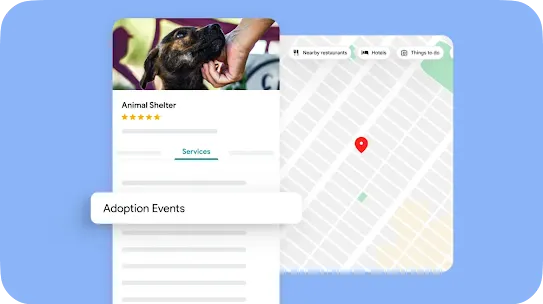 A product concept collage set against a solid blue background. On the left, an elongated mobile-style card showcases a local business profile for an "Animal Shelter," featuring a five-star rating and a photo of a person petting a small brown puppy. A banner overlay reads "Adoption Events." On the right, a digital street map interface displays a red location drop-pin alongside filter pills for "Nearby restaurants," "Hotels," and "Things to do."