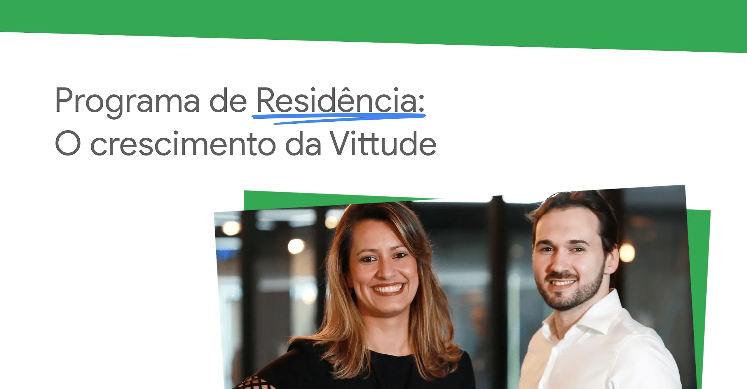Programa de Residência: O Crescimento da Vittude