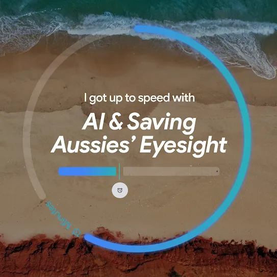 Aerial view of waves meeting a sandy beach. Overlaid text reads “AI & Saving Aussies’ Eyesight in 5 mins,” with a circular progress graphic.