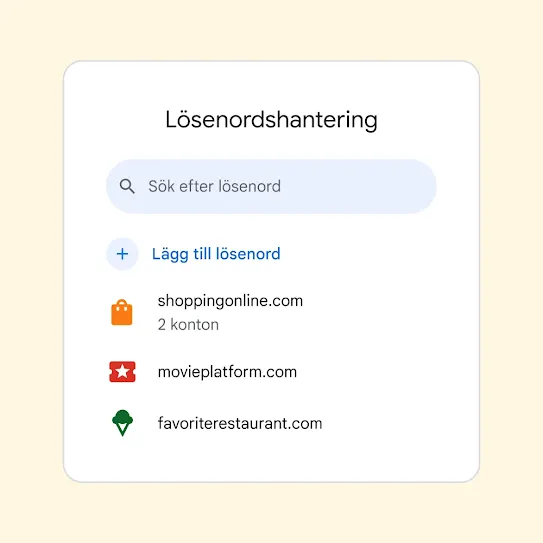 Gränssnitt för Lösenordshantering med ett fält för att söka efter lösenord ovanför en länk för att lägga till lösenord.