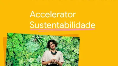 Google for Startups Accelerator: Sustentabilidade