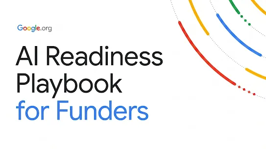 A graphic for Google.org titled "AI Readiness Playbook for Funders" in bold black and blue text. The design features a clean white background with colorful, dotted orbital lines in red, yellow, and blue sweeping across the right side.