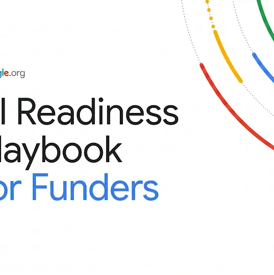 A graphic for Google.org titled "AI Readiness Playbook for Funders" in bold black and blue text. The design features a clean white background with colorful, dotted orbital lines in red, yellow, and blue sweeping across the right side.