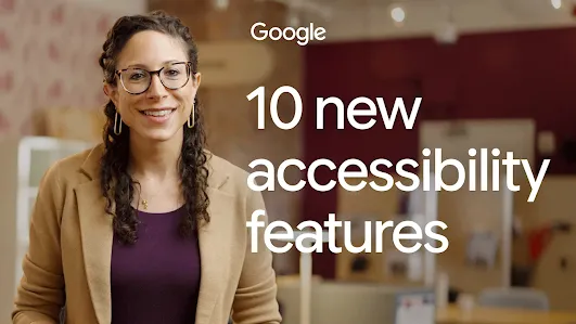 Thumbnail for latest What's New in Google Accessibility video