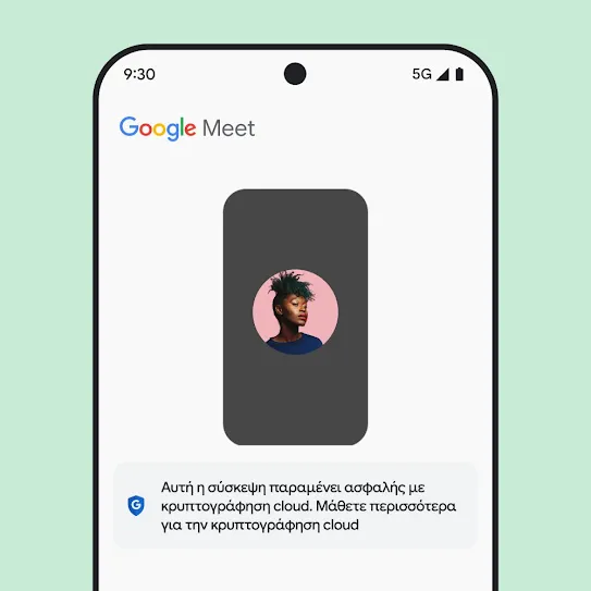Εικόνα οθόνης smartphone με ανοιχτό το Google Meet, που εμφανίζει ένα μήνυμα κάτω από τη σύσκεψη το οποίο παρέχει πληροφορίες σχετικά με την κρυπτογράφηση cloud.