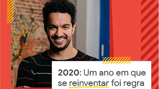 2020: um ano em que se reinventar foi regra