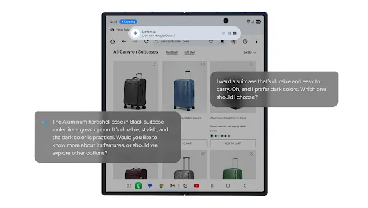 A short video demo of how Gemini Live’s screen share works with the expanded view on Galaxy Fold7 screen. It shows a webpage with different suitcases and a chat prompt pops up asking for suitcase advice and Gemini Live responds with recommendations.