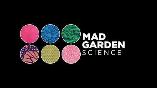 MAD GARDEN Science