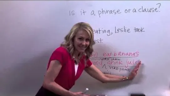 Phrases v. Clauses 