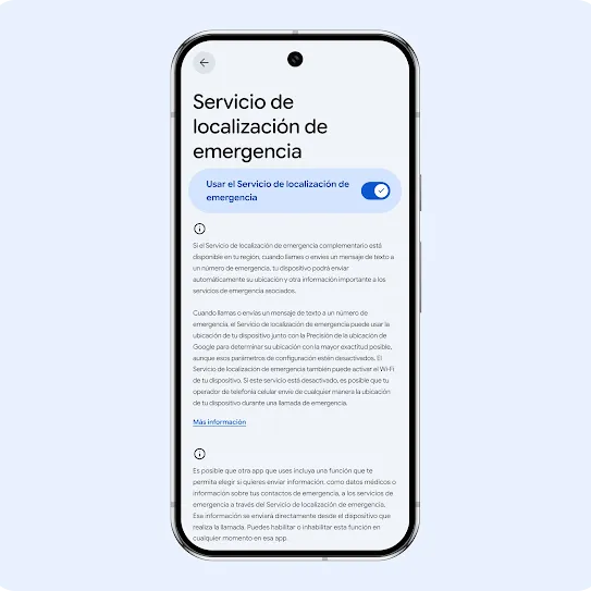 Pantalla de un smartphone en la que se muestra el menú de configuración del Servicio de localización de emergencia. La interfaz cuenta con un botón azul notable que está activado, seguido de un texto informativo que explica cómo la función envía automáticamente los datos de ubicación del dispositivo a los servicios de emergencia asociados durante una llamada o un mensaje de texto de emergencia. Los vínculos que aparecen en la parte inferior dicen "Más información" y "Abrir Seguridad personal".