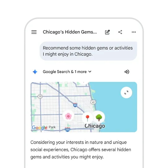 Asking Gemini to “Recommend some hidden gems or activities I might enjoy in Chicago,” and receiving personalized ideas tailored to specific interests on an Android phone.