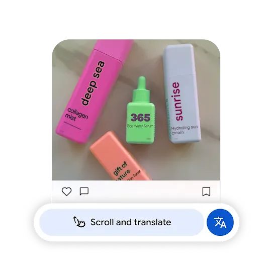 An example of the translation capability on Circle to Search shows different skincare products being translated into English.