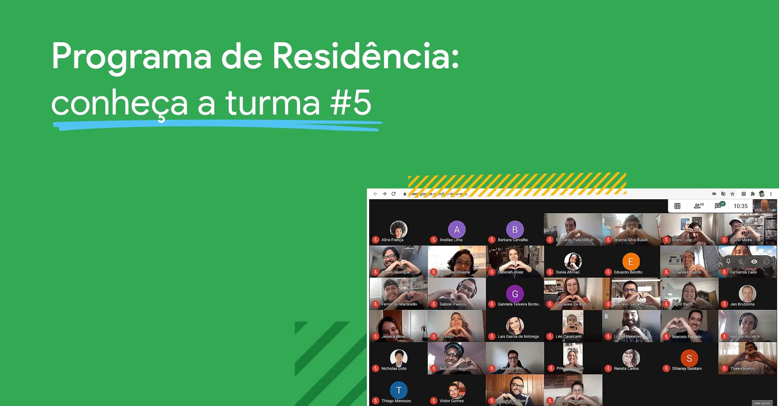Conheça a Turma #5 do Programa de Residência. Foto de uma videoconferência com os participantes da turma.