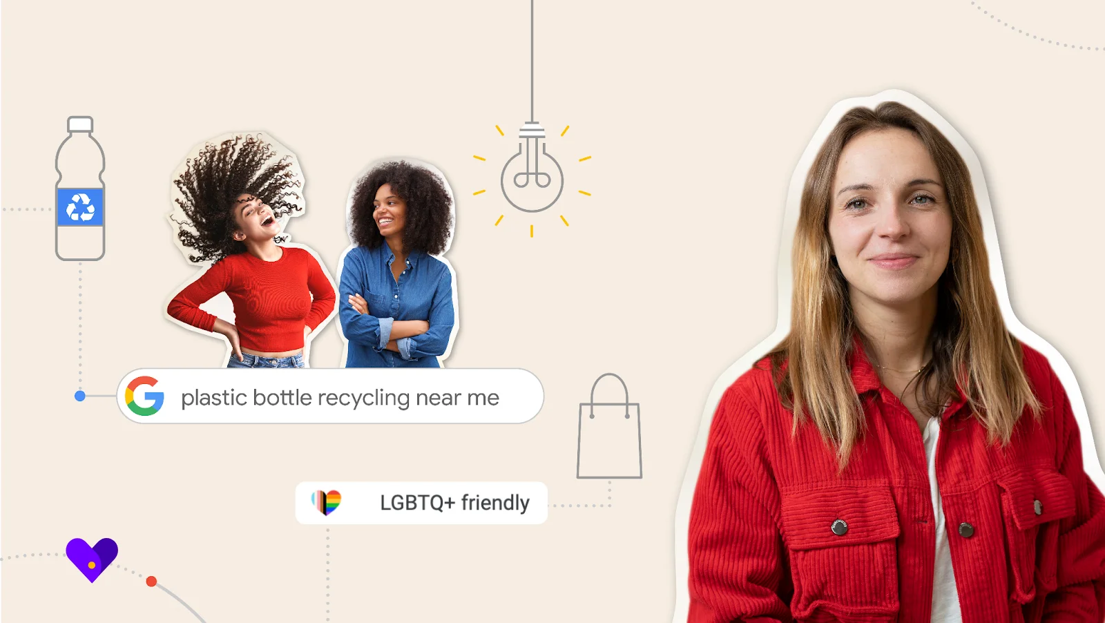 Photos de trois femmes accompagnées de zones de texte où sont inscrits les messages "LGBTQ+ friendly" et "plastic bottle recycling near me" (recyclage de bouteilles en plastique près de chez moi)