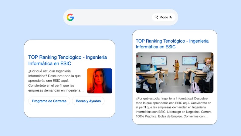 Barra de Búsqueda de Google con Modo IA y dos anuncios de ESIC de Ingeniería Informática sobre fondo azul. El izquierdo destaca becas y carrera con una imagen de mujer, el derecho muestra una clase y detalles del programa.