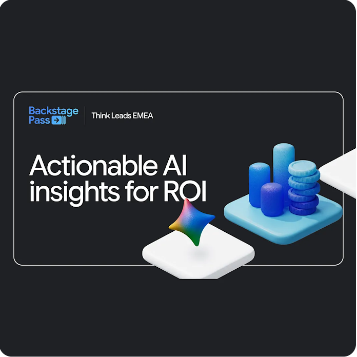 Image reads “Actionable AI insights for ROI”