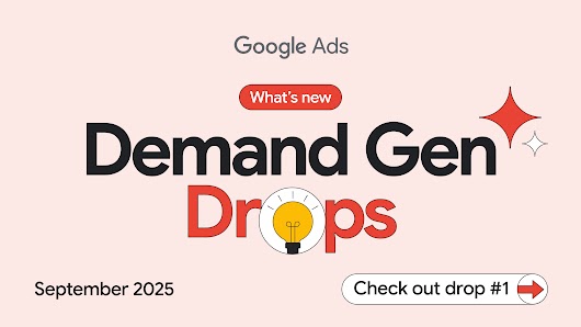 Introducing Demand Gen Drops to help you stay on top of what’s new and drive results.