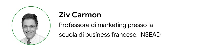 Ziv Carmon, Professore di marketing presso la scuola di business francese, INSEAD