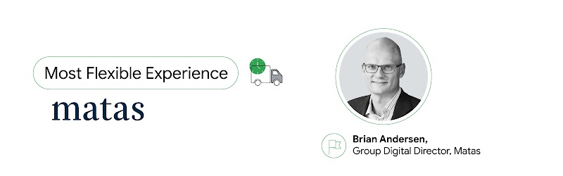On the left, a text box reads: “Most Flexible Experience”. Below it, the Matas logo. On the right, a black and white headshot of Brian Andersen, group digital director at Matas.