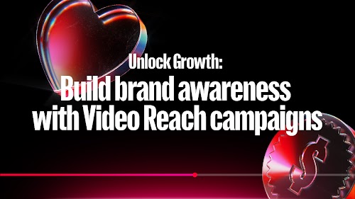Google Ads Tutorials: Video Reach Campaigns for Efficient Reach