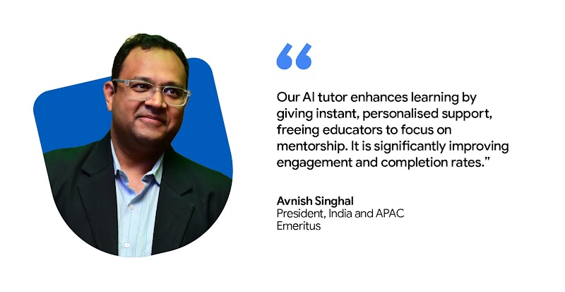 Avnish Singhal, President of India and APAC at Emeritus, shares that their AI tutor provides instant, personalised support, freeing educators for mentorship, boosting learner engagement and completion rates.