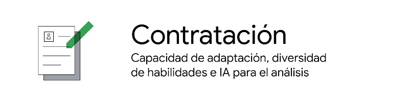 Imagen con un dibujo de una hoja de papel pautado junto al texto "Contratación, Capacidad de adaptación, diversidad de habilidades e IA para el análisis.”