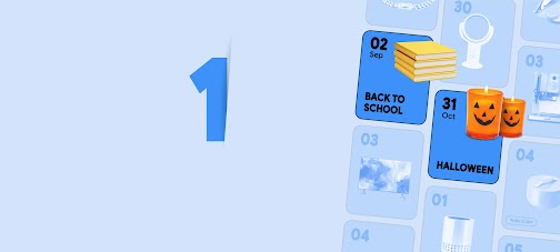 1. A blue calendar grid, with back-to-school books in 02 Sep and Halloween pumpkin candles in 31 Oct squares. Other holiday gifts fill the background squares.