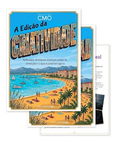Capa de The Creativity Edition: mais de 20 líderes criativos sobre IA e ambição da Frontier CMO. O título é estilizado como um cartão-postal de viagem vintage, com pessoas criativas ilustradas dentro das letras, acima de um resort de praia e barcos a vela.