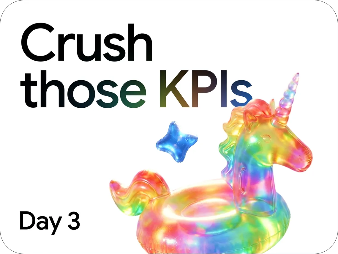 Graphic image with a white background featuring the text "Crush those KPIs" in a dark gradient font. Below it, the words "Day 3" are written in large, glossy, colorful 3D balloon-style letters, decorated with a small blue sparkling star icon in the bottom left corner.