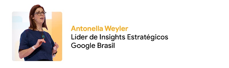 Foto de Antonella Weyler, Líder de Insights Estratégicos do Google Brasil. Ela é uma mulher branca, com cabelos lisos na altura dos ombros. Ela usa óculos e veste uma blusa azul-marinho de manga curta.