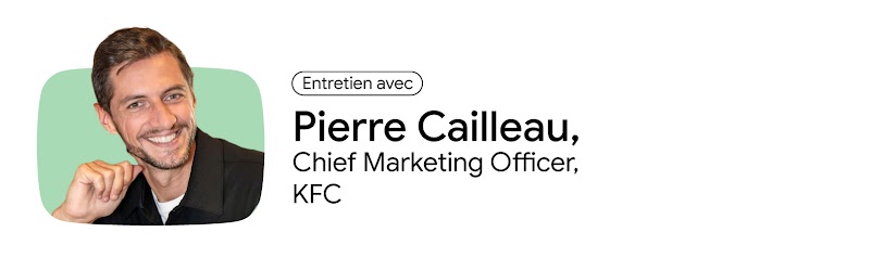 Portrait de Pierre Cailleau chief marketing officer de KFC
