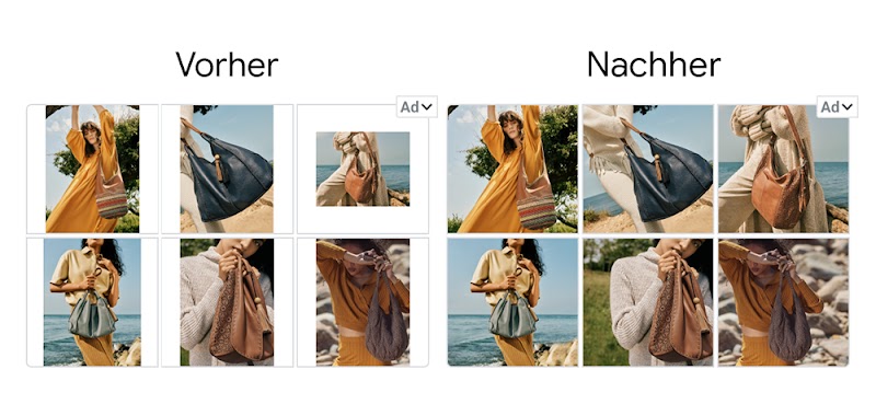 Vorher-nachher-Darstellung einer Bildergalerie aus sechs Anzeigenfotos. Die Darstellung zeigt, wie auf maschinellem Lernen basierende Tools von Google Ads Produktfotos so optimieren, dass sie den verfügbaren Platz ganz ausfüllen. Vorher: Die Fotos haben u