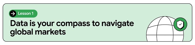 Against a green background inside a rectangular box, copy reads: “Lesson 1. Data is your compass to navigate global markets”. To the right, a white internet icon, partially hidden by the rectangle.