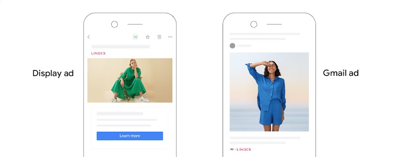 Two mobile phones. The one on the left, labelled “Display ad”, shows a female model wearing a green dress with a blue bar underneath that reads “learn more”. The one on the right, labelled “Gmail ad”, shows a female model wearing a blue outfit.