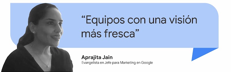 Una foto en blanco y negro de una mujer de pelo negro y atado. A su derecha, dice una cualidad que debe tener un CEO digital: Equipos con una visión más fresca. La mujer es Aprajita Jain, evangelista en jefe para Marketing de Google.