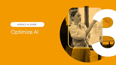 Agency AI guide. Chapter 3: Optimize AI. A person with light skin and their long hair up in a bun, dressed in a white button-down shirt, motions toward a flowchart diagram on a whiteboard.