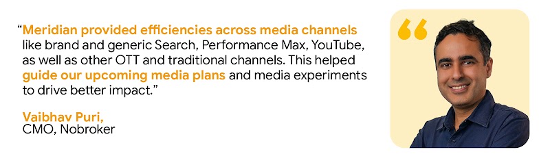 Vaibhav Puri, CMO at Nobroker, shared how Google’s Meridian improved efficiencies across media channels, including branded and generic search, guiding their media plans and experiments to drive impact and maximise ROI.