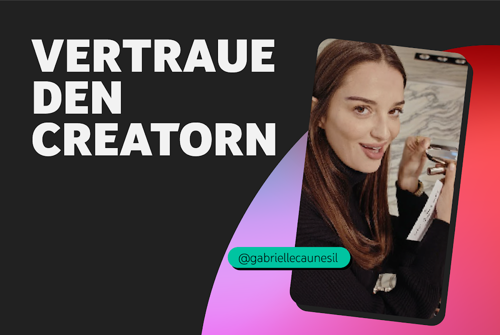 Ein Standbild aus einem vertikalisierten Video zeigt die Mode-Influencerin Gabrielle Caunesil Pozzoli, die in die Kamera spricht, neben Blockbuchstaben mit der Aufschrift „Vertraue den Creatorn“ und dem Namen ihres YouTube-Kanals @gabriellecaunesil.