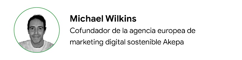 Michael Wilkins, cofundador de la agencia europea de marketing digital sostenible Akepa