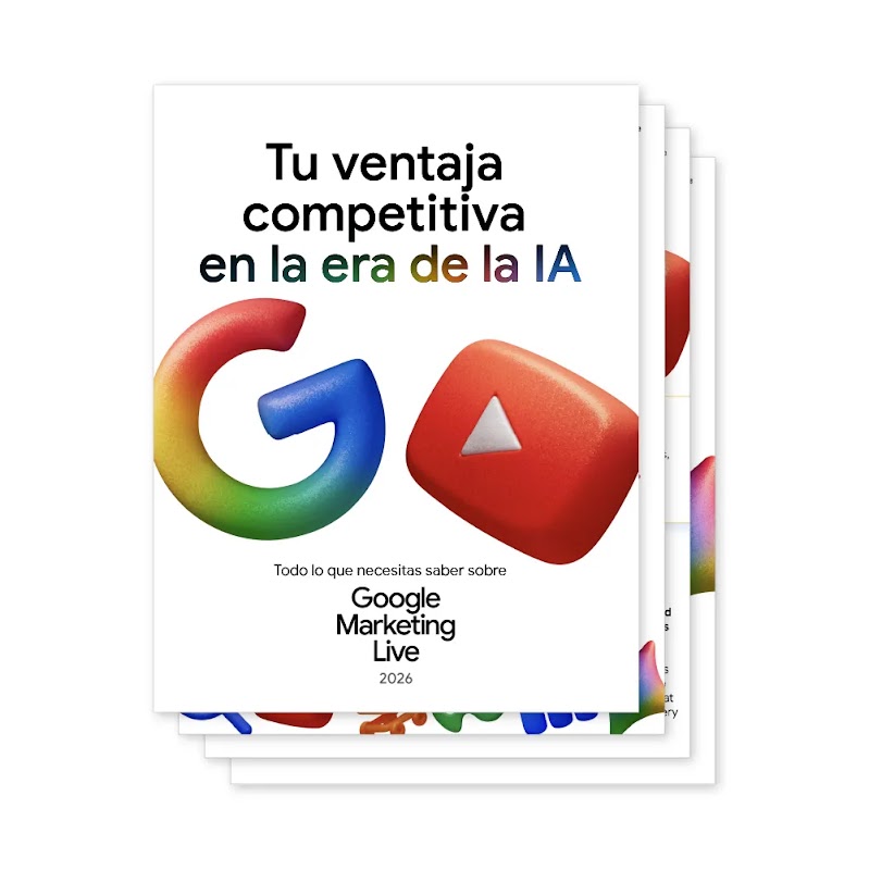 Una pila de documentos con una portada blanca que dice "Tu ventaja competitiva en la era de la IA" en la parte superior. Al centro, hay un gran logotipo de Google 3D multicolor y un logotipo de YouTube 3D rojo. Debajo dice "Todo lo que necesitas saber sobre Google Marketing Live 2026"