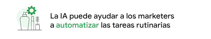 Una ilustración de maquillaje con un engranaje acompaña al encabezado: "La IA puede ayudar a los marketers a automatizar las tareas rutinarias".