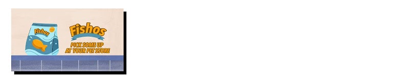 Cuadro para el anuncio de Fishos en el que se ve el paquete de Fishos y un texto con la marca y una bajada: “Recoge algunos en tu tienda de mascotas”.