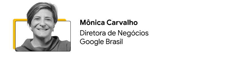 Monica Carvalho, Diretora de Negócios do Google Brasil