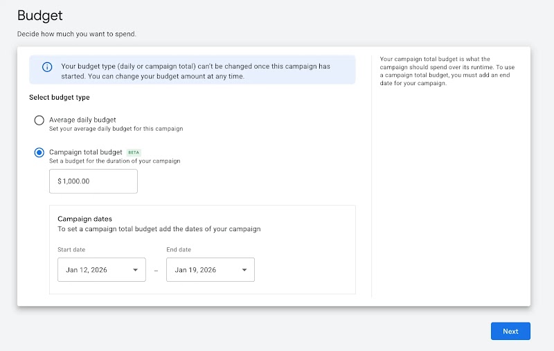 Image showing the “Budgets” page during campaign set up, which includes the “Campaign total budget” option, which allows you to select a budget and date range
