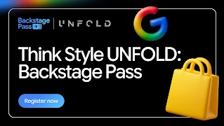 Think Style UNFOLD: Backstage Pass Thumbnail Image