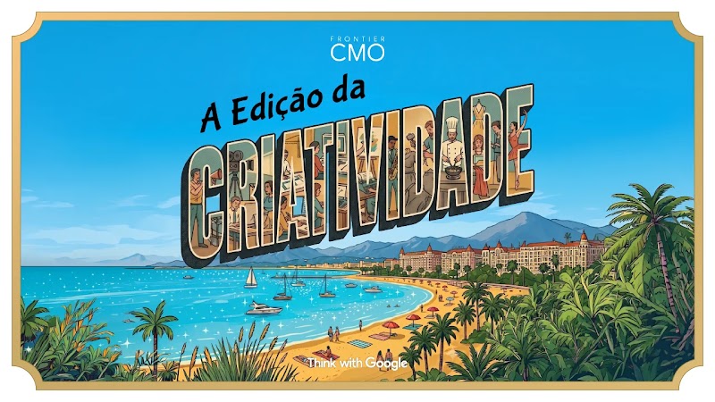 Capa do report de Cannes: “Frontier CMO: A Edição da Criatividade - Think with Google”