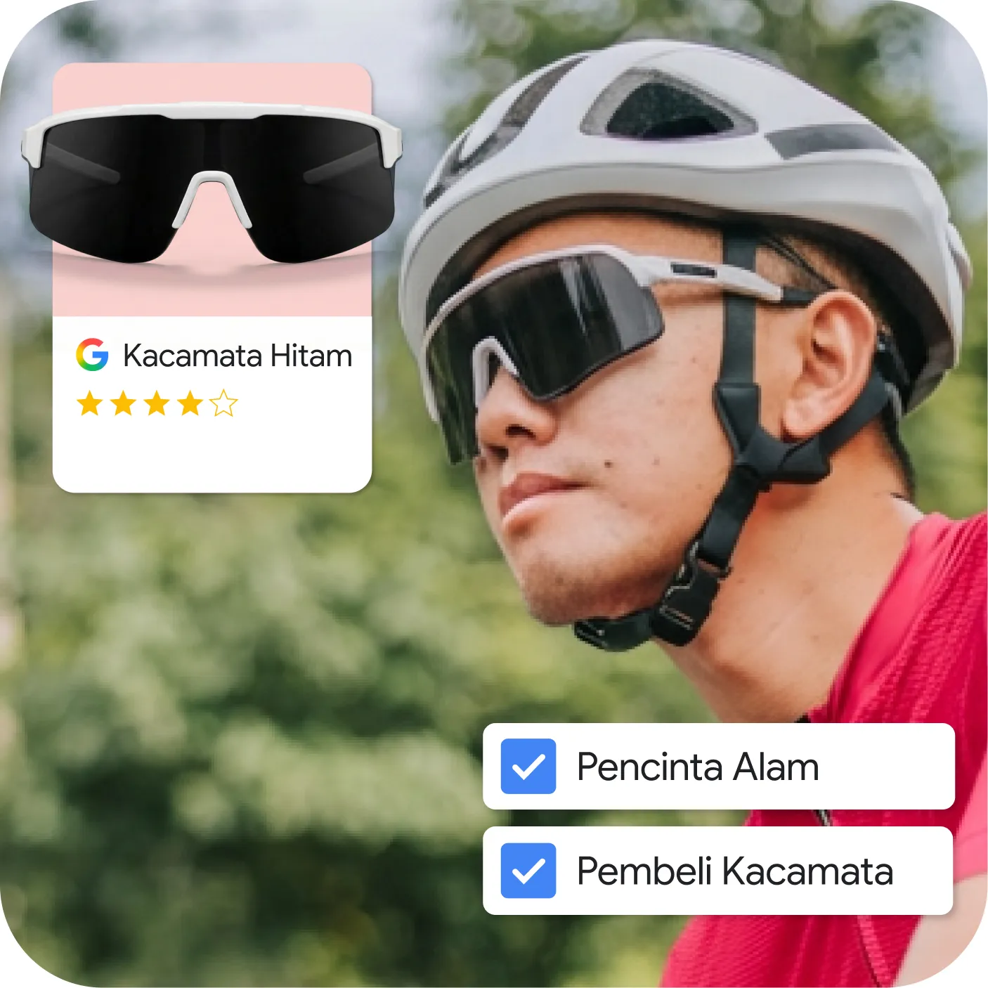 "Foto seorang pria mengenakan helm dan kacamata olahraga hitam berbingkai putih saat bersepeda di luar ruangan. Di sampingnya terdapat kartu produk Google dengan teks 'Kacamata Hitam' dan rating bintang, serta dua kotak centang biru berlabel 'Pencinta Alam' dan 'Pembeli Kacamata'."