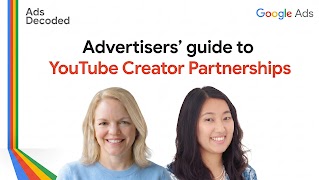 Promotional thumbnail for the "Ads Decoded" podcast by Google Ads, titled "Advertisers' guide to YouTube Creator Partnerships," featuring host Ginny Marvin and guest Melissa Hsieh Nikolic.