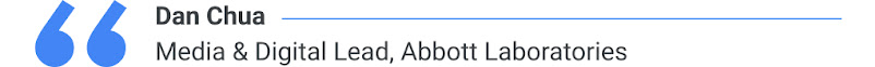 Dan Chua, Media & Digital Lead, Abbott Laboratories