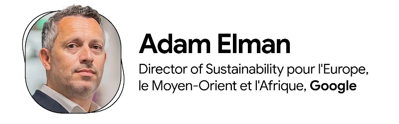 Portrait d'Adam Elman, Director of Sustainability pour l'Europe, le Moyen-Orient et l'Afrique, Google